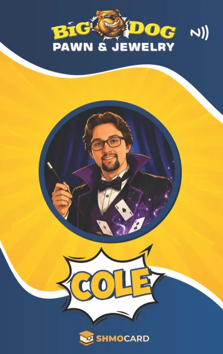 Big Dog Pawn badge for Cole