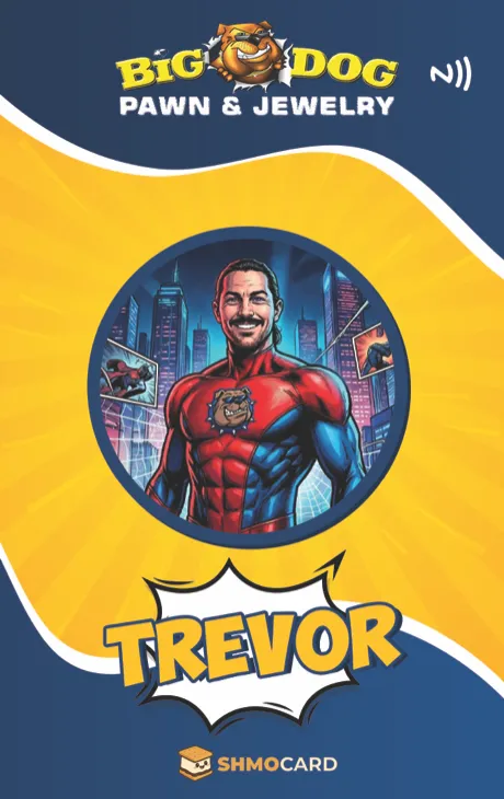 Big Dog Pawn badge for Trevor, superhero persona
